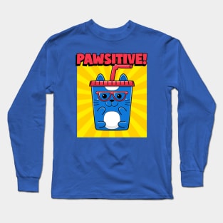 Pawsitive! Long Sleeve T-Shirt